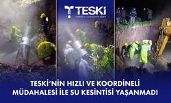 TESKİ’nin hızlı ve koordineli müdahalesi ile su kesintisi yaşanmadı