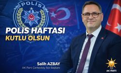 Azbay'dan Polis Haftası mesajı