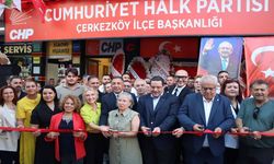 CHP Çerkezköy İlçe Teşkilatı açıldı