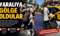 Yaralıya gölge oldular