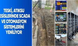 TESKİ, ATIKSU TESİSLERİNDE SCADA VE OTOMASYON SİSTEMLERİNİ YENİLİYOR