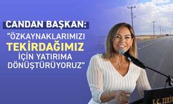 Yüceer: Özkaynaklarımızı Tekirdağımız için yatırıma dönüştürüyoruz