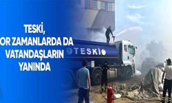 TESKİ, zor zamanlarda vatandaşların yanında