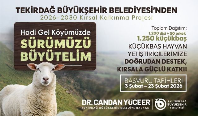 Sürüler büyüyor, kırsal kalkınma güçleniyor