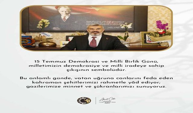 Başkan Çetin'den 15 Temmuz mesajı ILN02509675