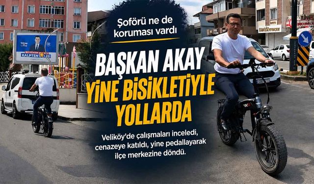Şoförsüz, korumasız… Başkan Akay yine bisikletiyle yollarda