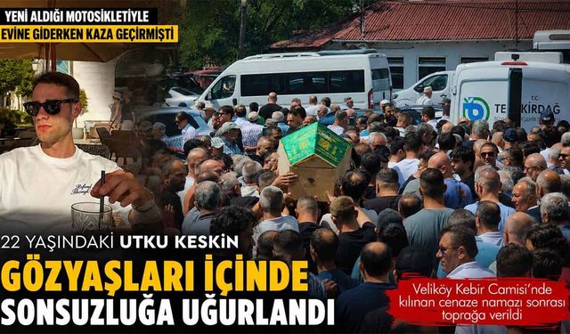 Genç Utku sonsuzluğa uğurlandı
