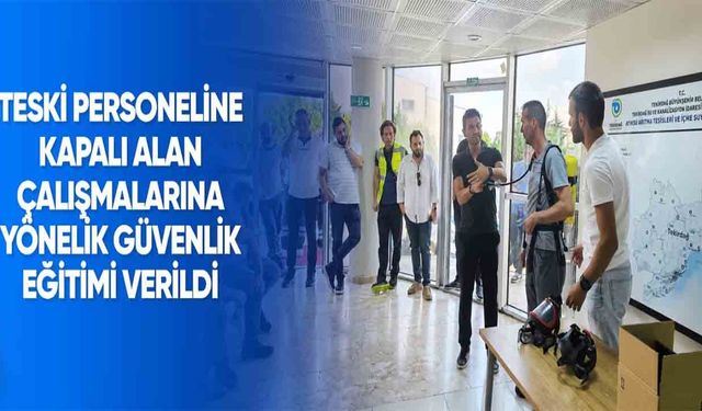 TESKİ personellerine eğitim verildi